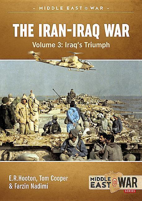 Cover: 9781911512455 | The Iran-Iraq War: Volume 4 - The Forgotten Fronts | Cooper (u. a.)