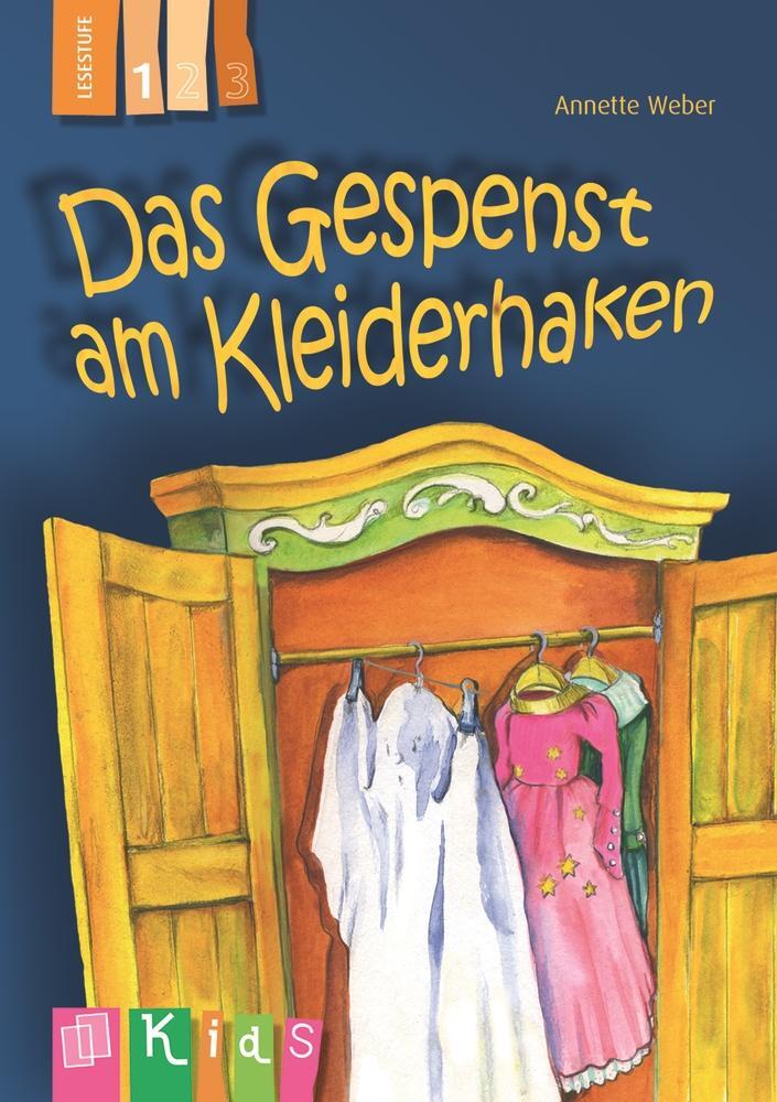 Cover: 9783834624840 | KidS Klassenlektüre: Das Gespenst am Kleiderhaken. Lesestufe 1 | Weber