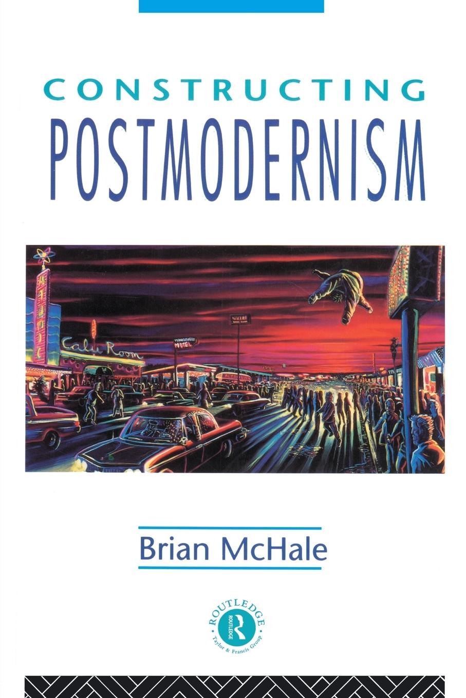 Cover: 9780415060141 | Constructing Postmodernism | Brian Mchale | Taschenbuch | Englisch