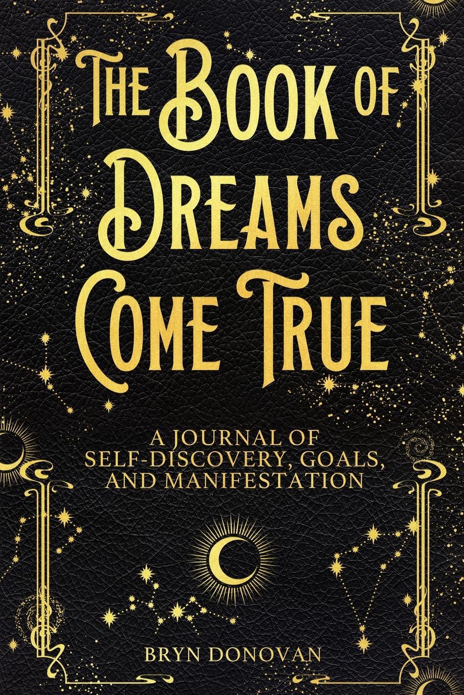 Cover: 9781951952037 | The Book of Dreams Come True | Bryn Donovan | Taschenbuch | Paperback