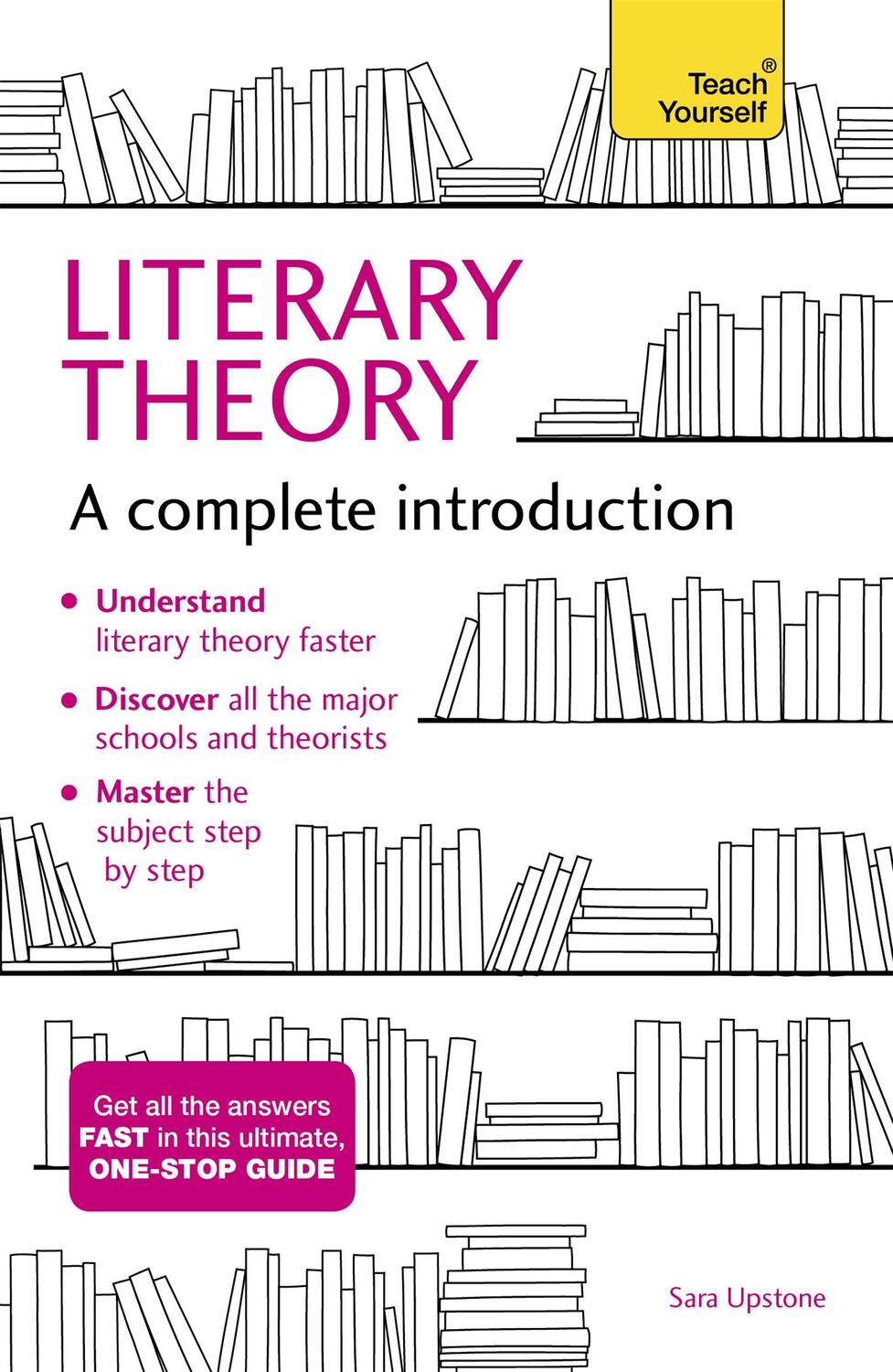 Cover: 9781473611924 | Literary Theory: A Complete Introduction | Sara Upstone | Taschenbuch