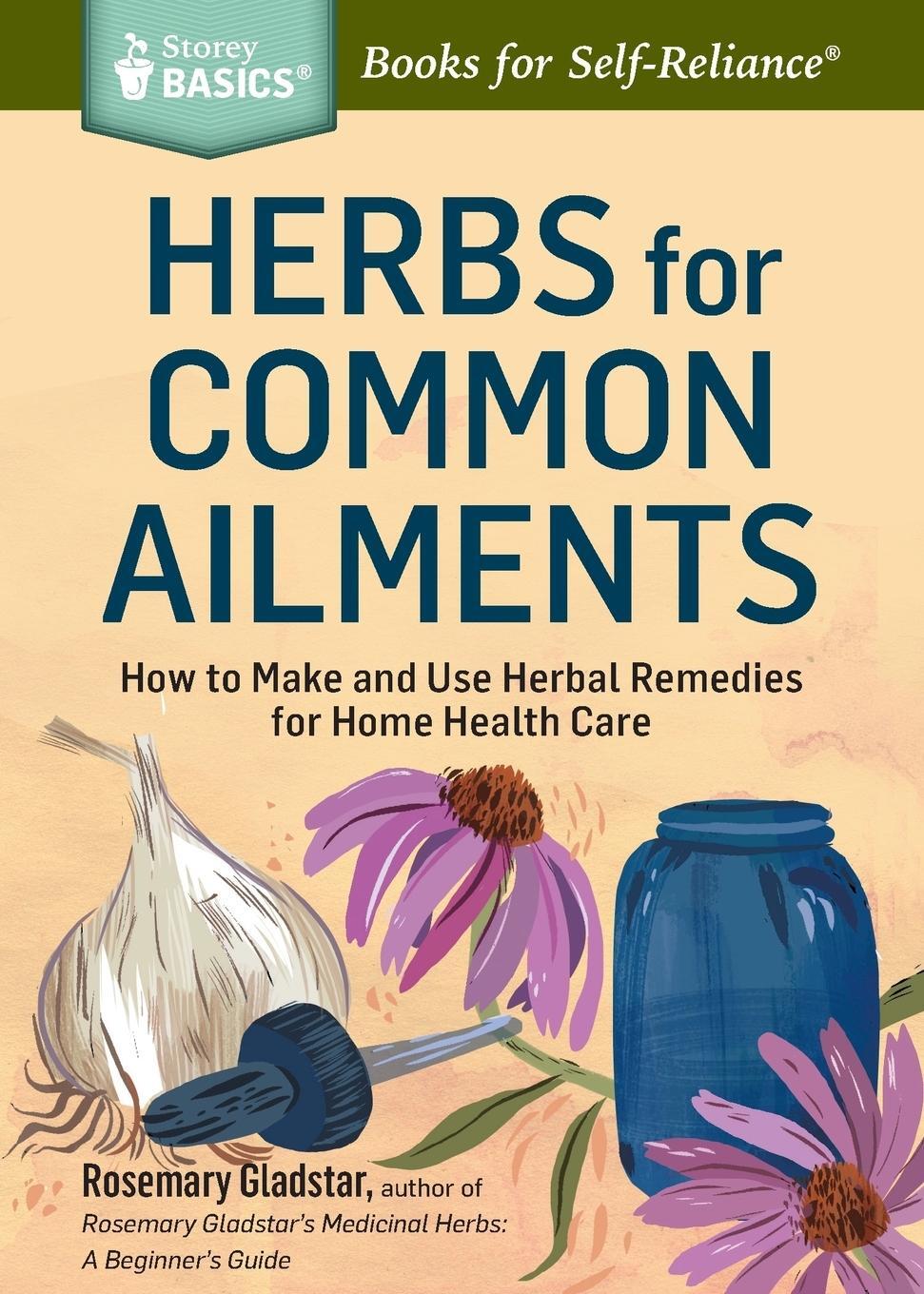 Cover: 9781612124315 | Herbs for Common Ailments | Rosemary Gladstar | Taschenbuch | Englisch