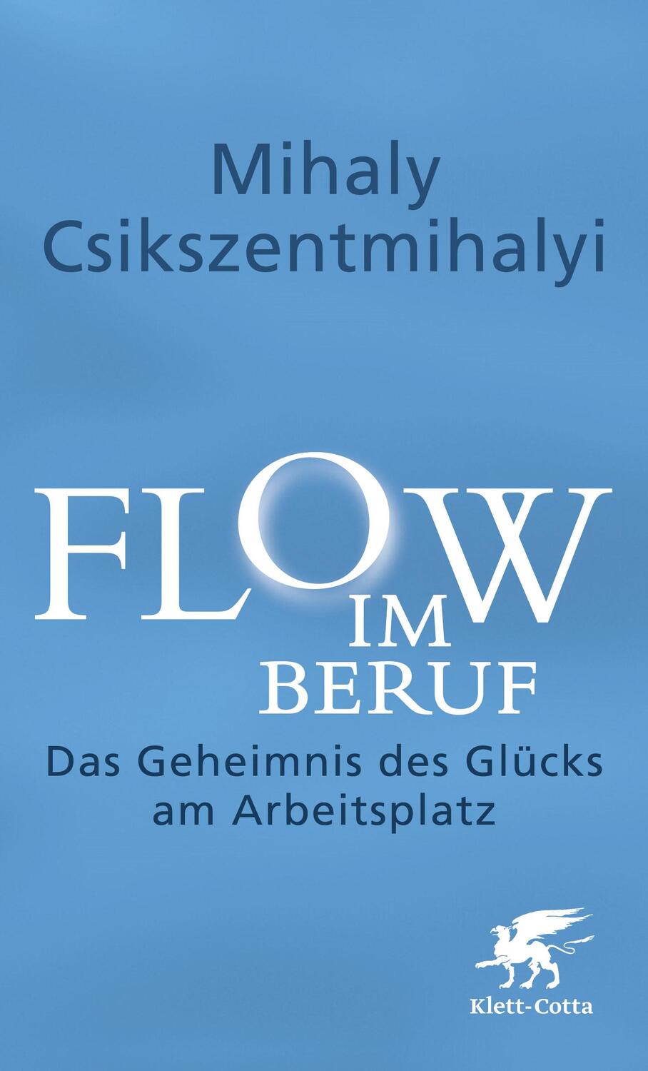 Cover: 9783608980417 | Flow im Beruf | Das Geheimnis des Glücks am Arbeitsplatz | Taschenbuch