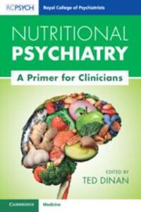 Cover: 9781009299848 | Nutritional Psychiatry | A Primer for Clinicians | Ted Dinan | Buch