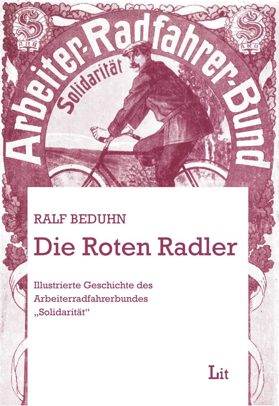 Cover: 9783886600809 | Die Roten Radler | Ralf Beduhn | Taschenbuch | 140 S. | Deutsch | 2021