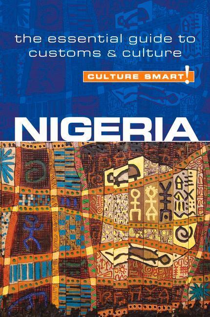 Cover: 9781857336290 | Nigeria - Culture Smart! | The Essential Guide to Customs & Culture