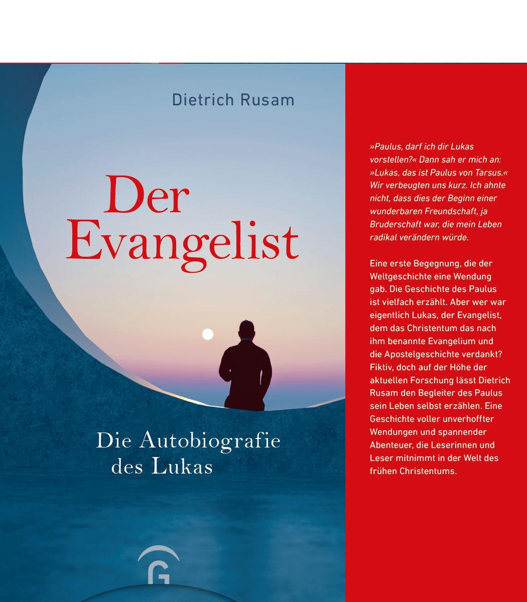 Bild: 9783579062174 | Der Evangelist | Die Autobiografie des Lukas | Dietrich Rusam | Buch