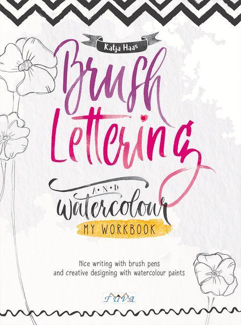 Cover: 9786057834003 | Brush Lettering and Watercolour: My Workbook | Katja Haas | Buch