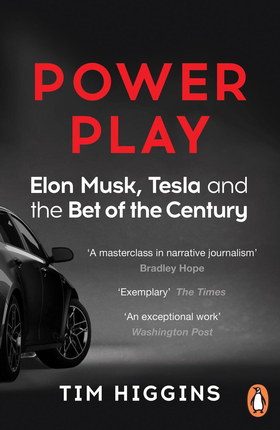 Cover: 9780753554395 | Power Play | Elon Musk, Tesla, and the Bet of the Century | Higgins