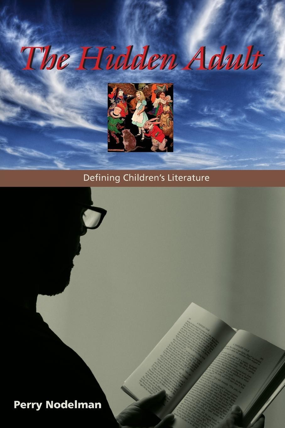 Cover: 9780801889806 | The Hidden Adult | Defining Children's Literature | Perry Nodelman
