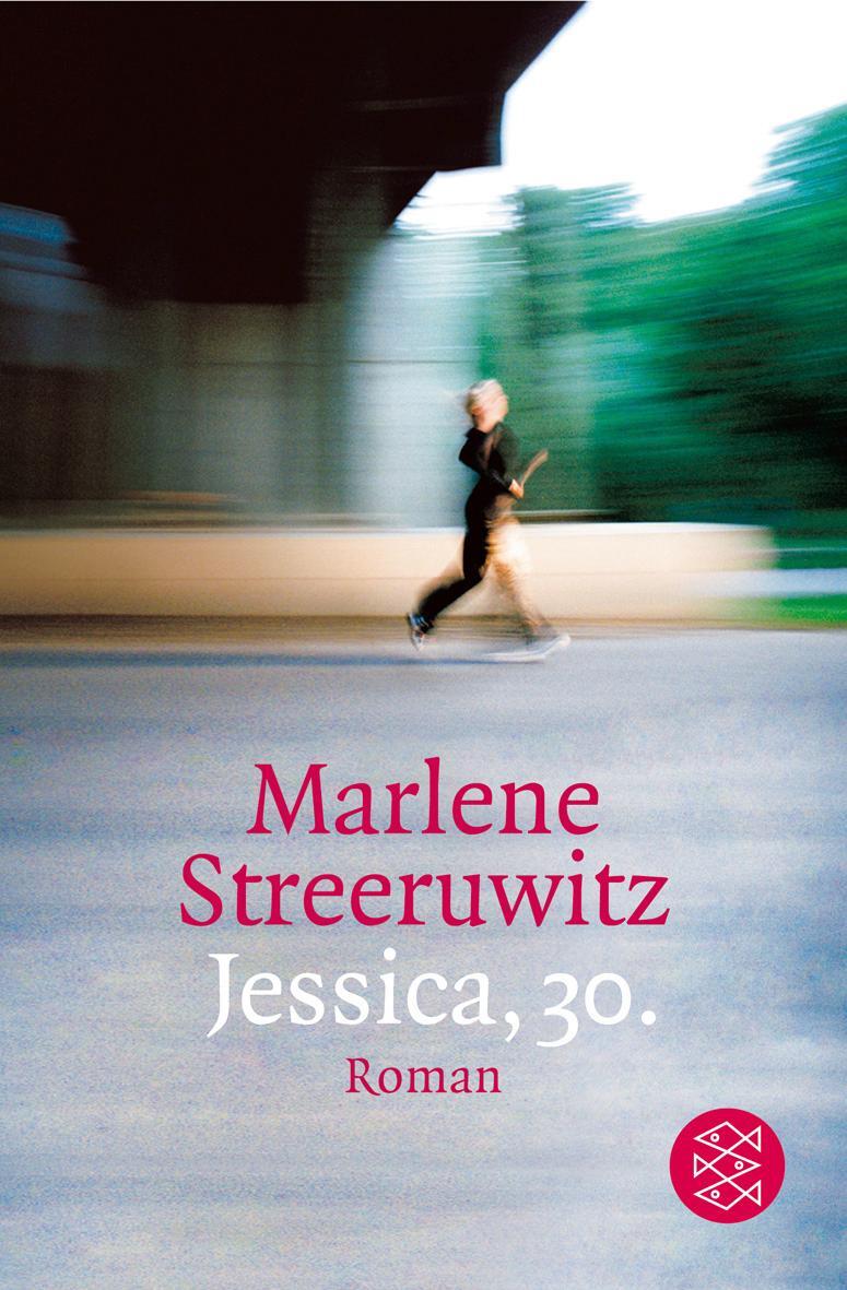 Cover: 9783596161362 | Jessica, 30. | Roman | Marlene Streeruwitz | Taschenbuch | Paperback