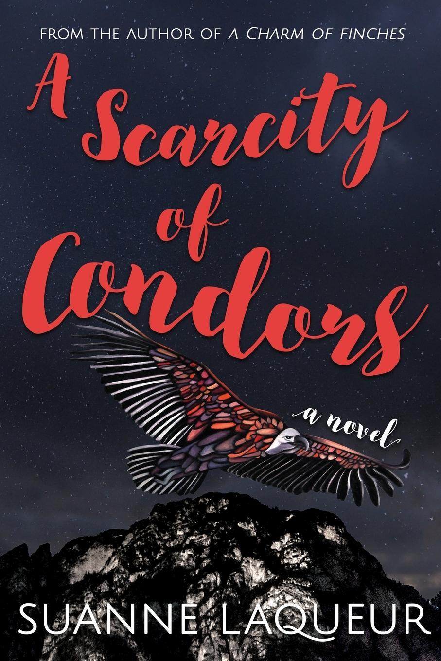 Cover: 9780578611341 | A Scarcity of Condors | Suanne Laqueur | Taschenbuch | Venery | 2019