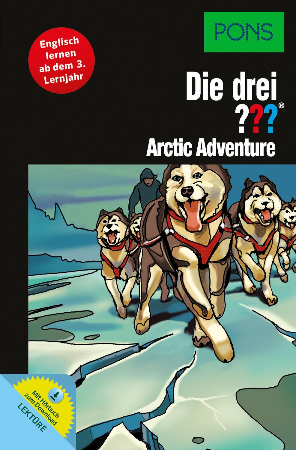 Cover: 9783120101284 | PONS: Die drei ??? Arctic Adventures (drei Fragezeichen) | Taschenbuch