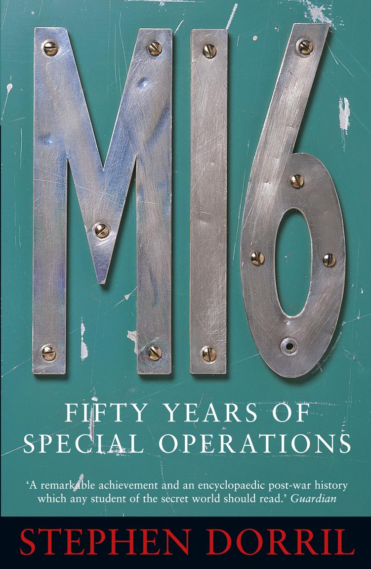 Cover: 9781857027013 | MI6 | Fifty Years of Special Operations | Stephen Dorril | Taschenbuch