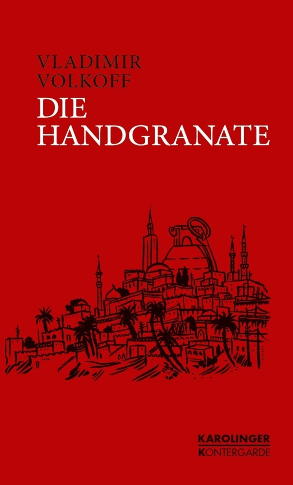 Cover: 9783854182085 | Die Handgranate | Eine Erzählung | Vladimir Volkoff | Buch | Deutsch