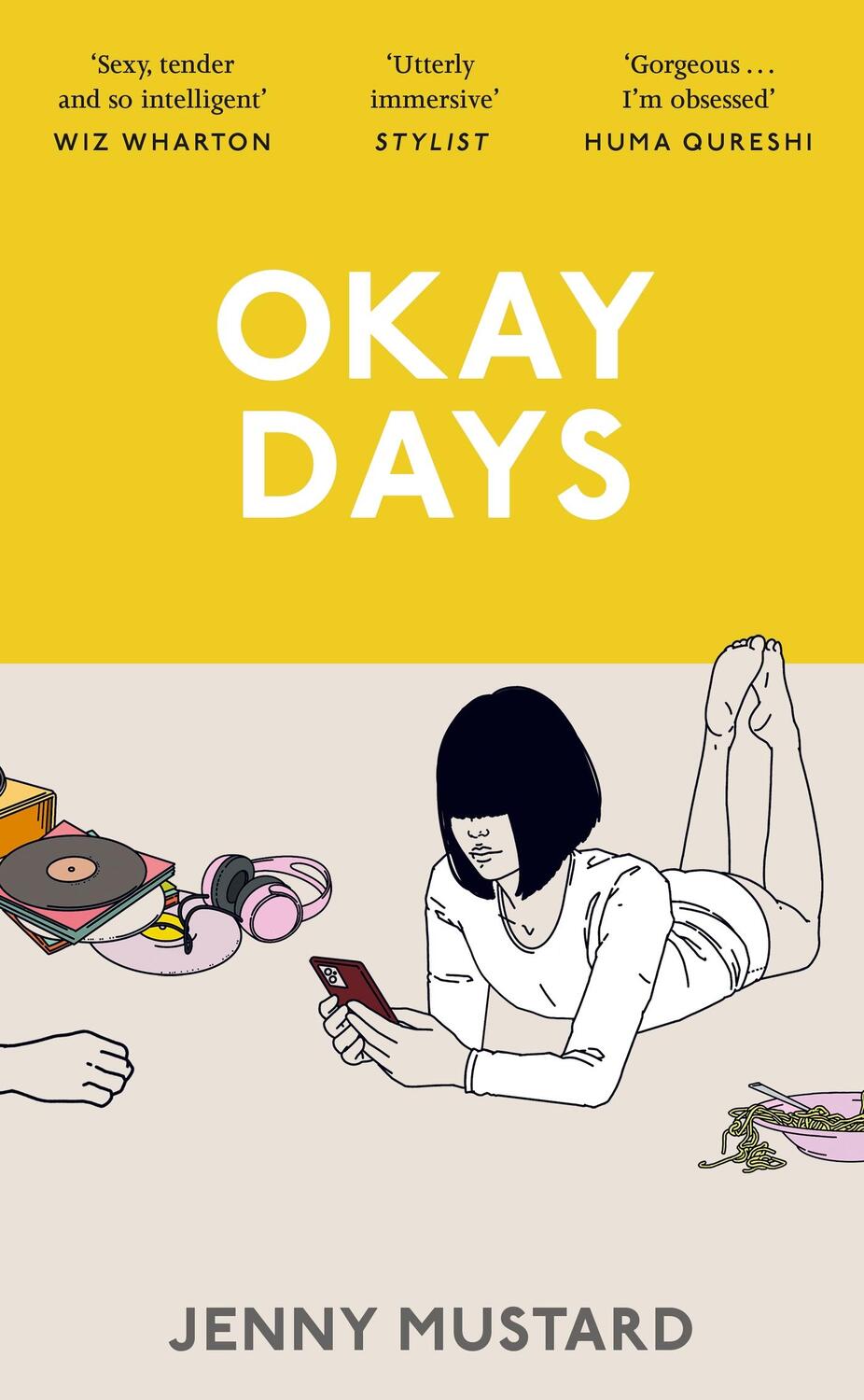Cover: 9781399713467 | Okay Days | 'A joyous ode to being in love' - Stylist | Jenny Mustard
