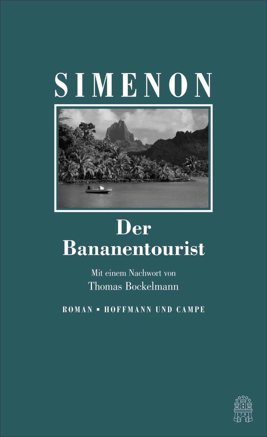 Cover: 9783455005226 | Der Bananentourist | Die großen Romane | Georges Simenon | Buch | 2020