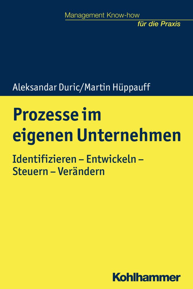 Cover: 9783170339040 | Prozesse im eigenen Unternehmen | Aleksandar Duric (u. a.) | Buch