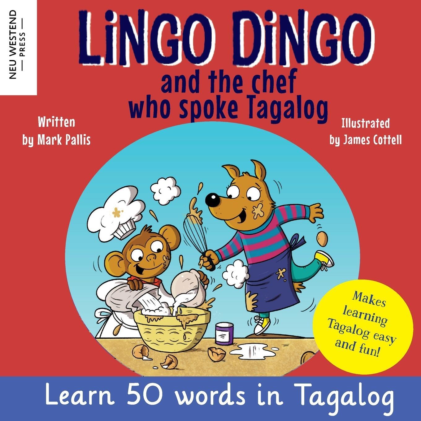 Cover: 9781915337146 | Lingo Dingo and the Chef who spoke Tagalog | Mark Pallis (u. a.)