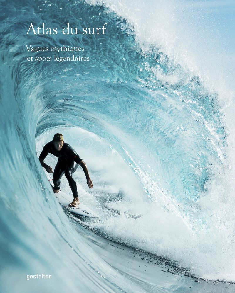 Cover: 9783967040920 | Atlas du surf | Vagues mythiques et spots légendaires | Buch | 320 S.
