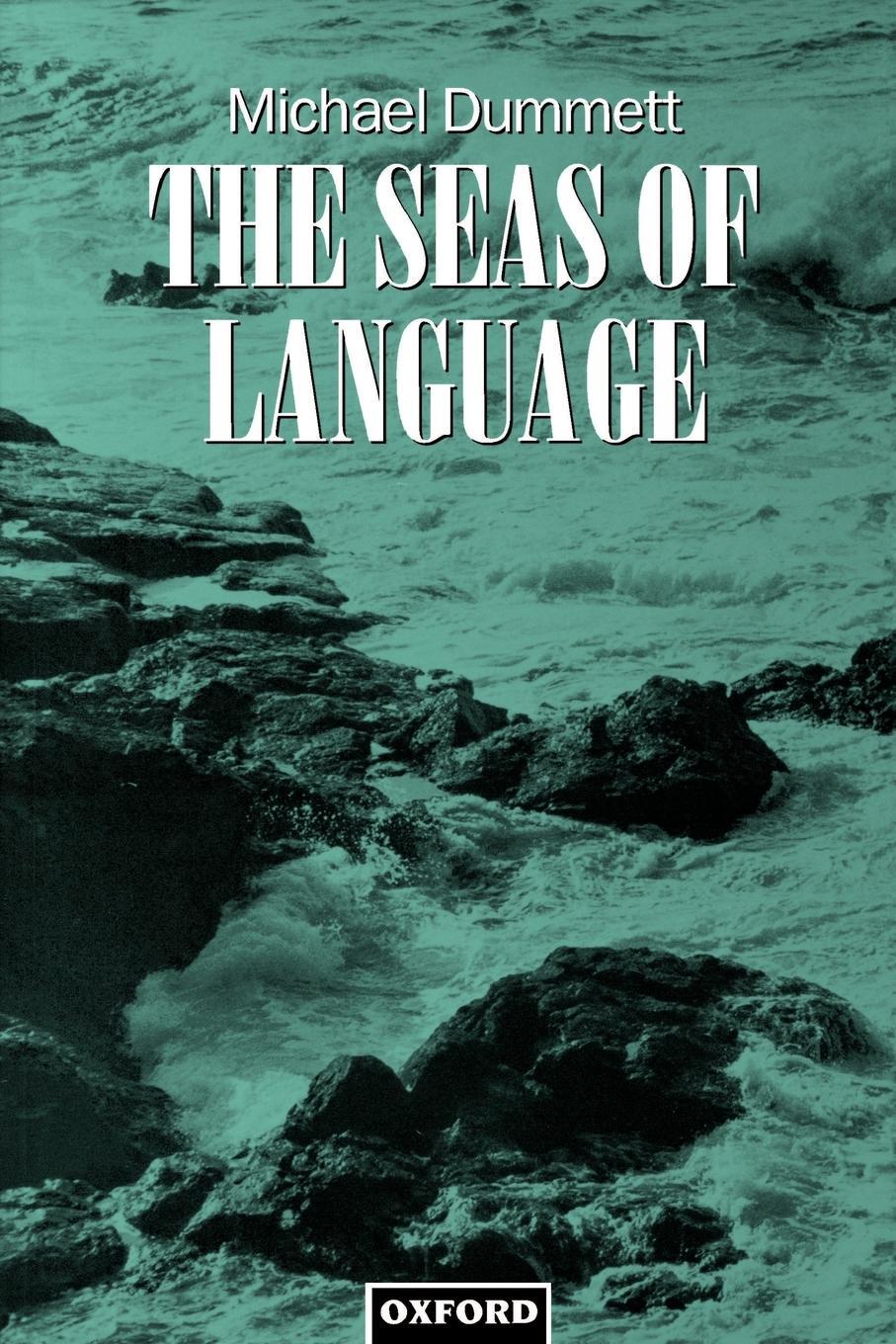 Cover: 9780198236214 | The Seas of Language | Michael Dummett | Taschenbuch | Paperback