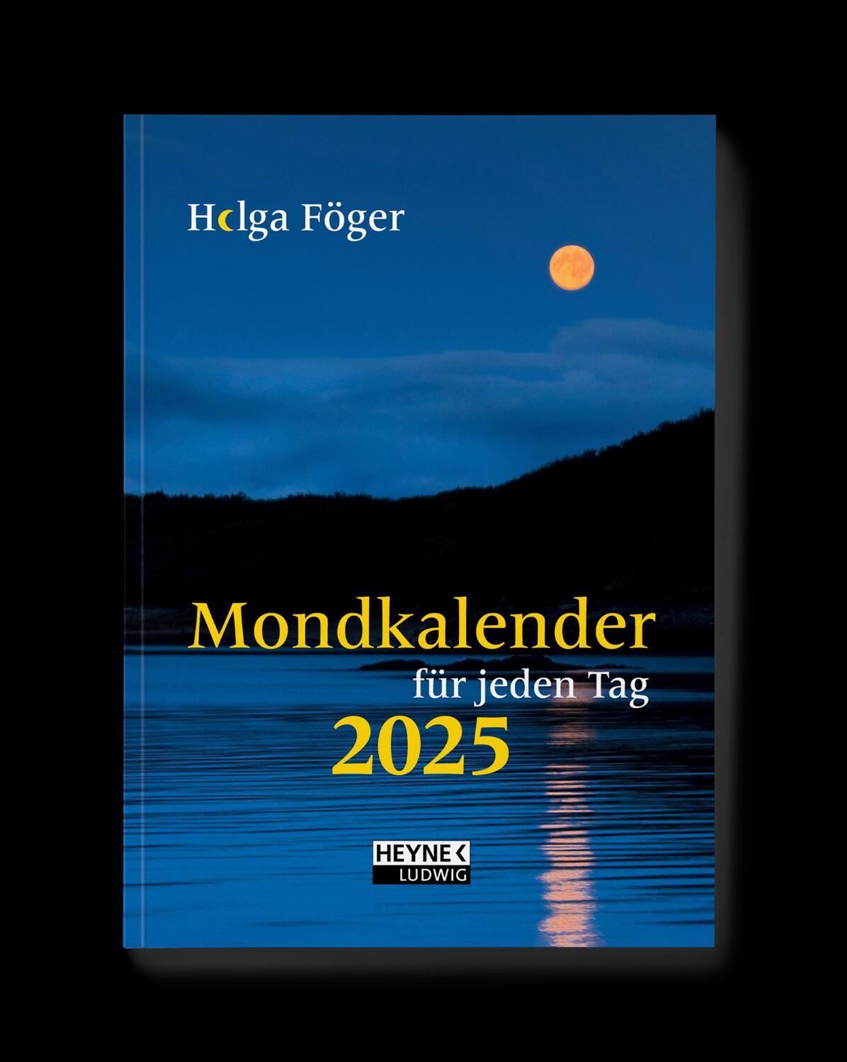 Bild: 9783453239432 | Mondkalender für jeden Tag 2025 | Helga Föger | Kalender | 400 S.