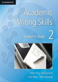 Cover: 9781107621091 | Academic Writing Skills 2 Student's Book | Peter Chin (u. a.) | Buch