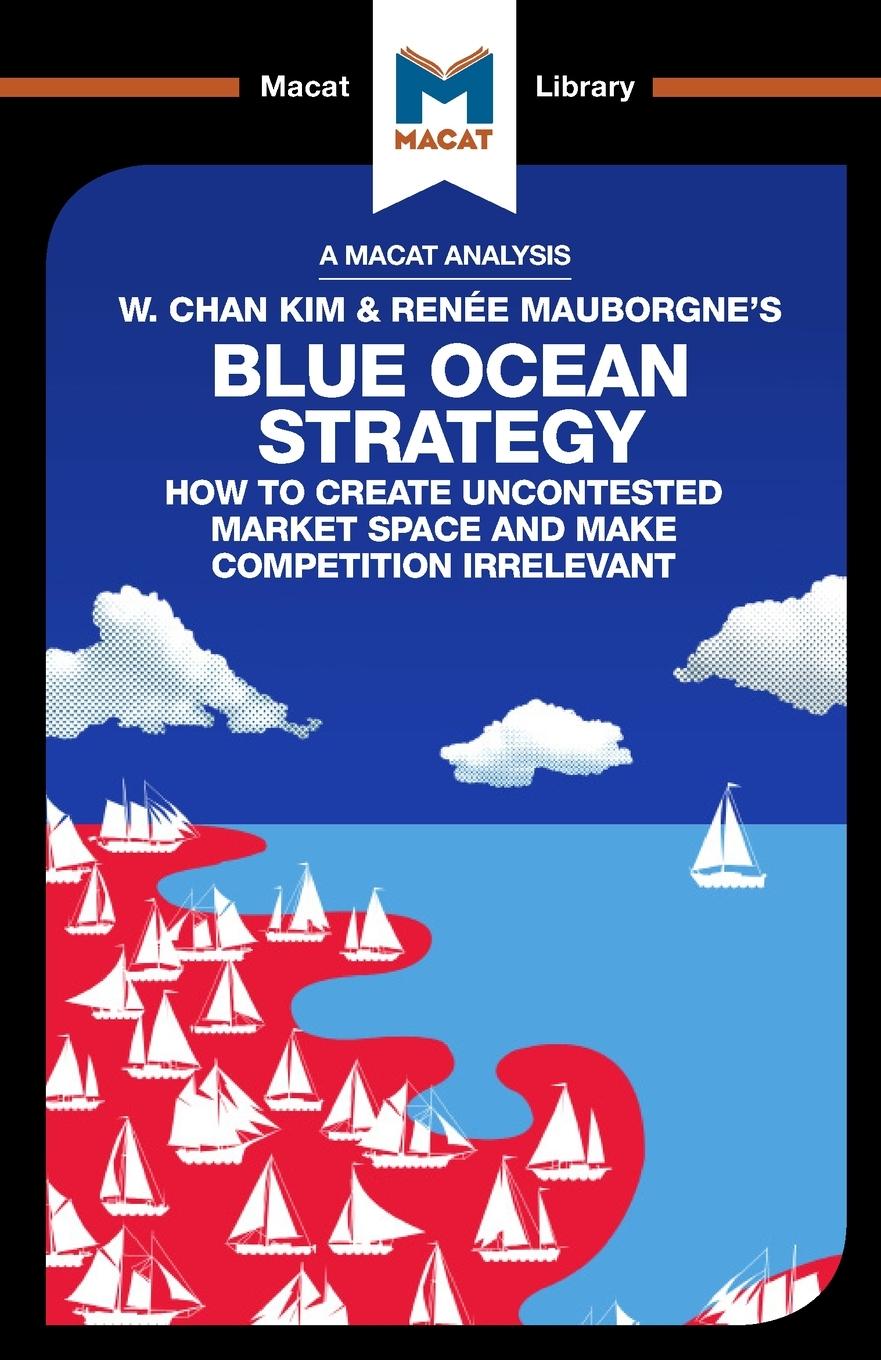 Cover: 9781912128426 | An Analysis of W. Chan Kim and Renée Mauborgne's Blue Ocean Strategy