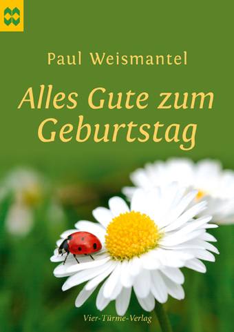 Cover: 9783896805041 | Alles Gute zum Geburtstag | Münsterschwarzacher Geschenkheft | 32 S.