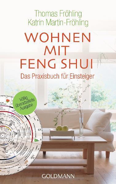 Cover: 9783442163199 | Wohnen mit Feng Shui | Thomas Fröhling (u. a.) | Taschenbuch | Deutsch
