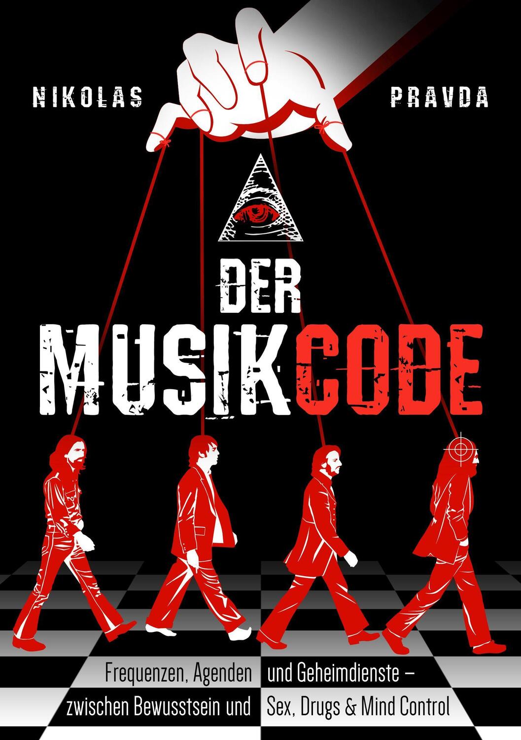 Cover: 9781636842967 | Der Musik-Code: Frequenzen, Agenden und Geheimdienste | Nikolas Pravda
