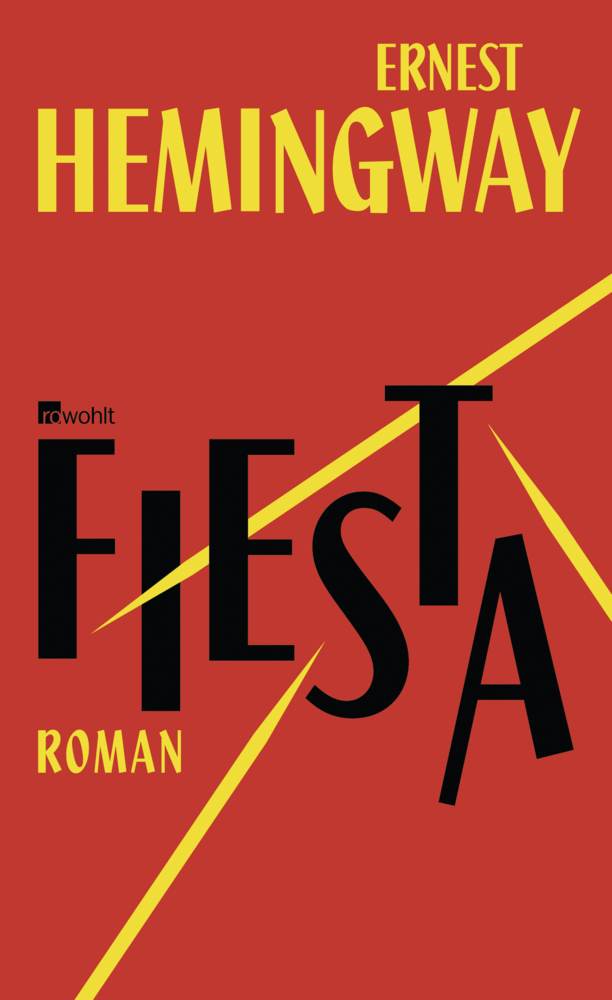 Cover: 9783498030179 | Fiesta | Roman | Ernest Hemingway | Buch | 320 S. | Deutsch | 2013