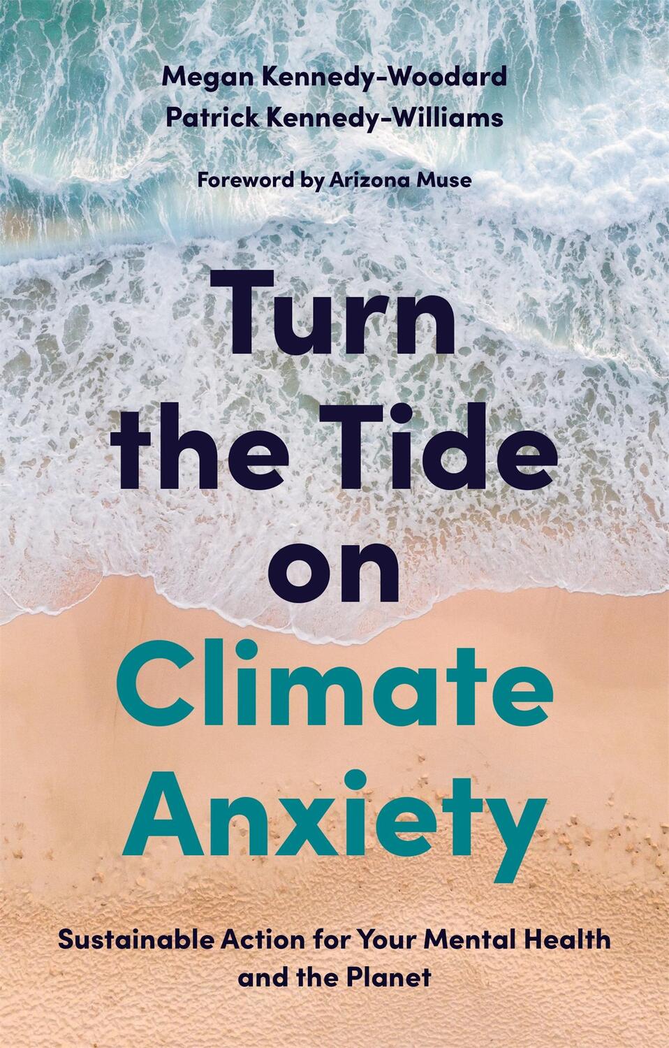 Cover: 9781839970672 | Turn the Tide on Climate Anxiety: Sustainable Action for Your...