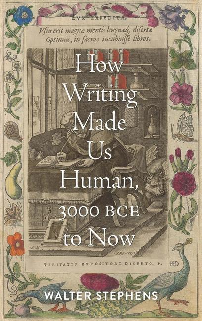 Cover: 9781421446646 | How Writing Made Us Human, 3000 BCE to Now | Walter Stephens | Buch
