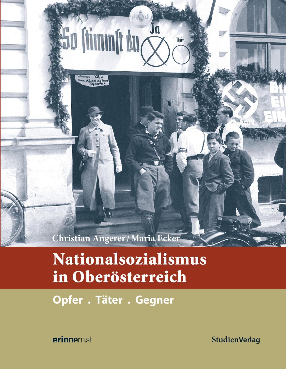 Cover: 9783706552127 | Nationalsozialismus in Oberösterreich | Opfer. Täter. Gegner | Buch
