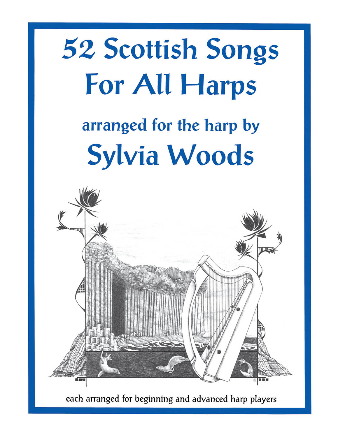 Cover: 73999602210 | 52 Scottish Songs for All Harps | Harp | Buch | 1997 | Sylvia Woods