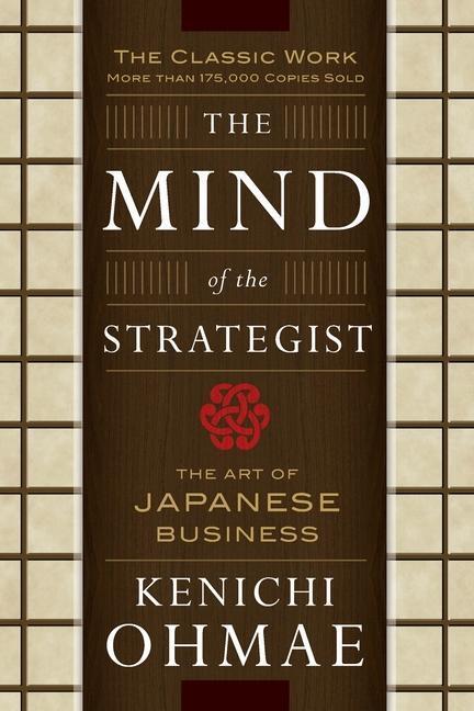 Cover: 9780070479043 | The Mind Of The Strategist: The Art of Japanese Business | Ohmae