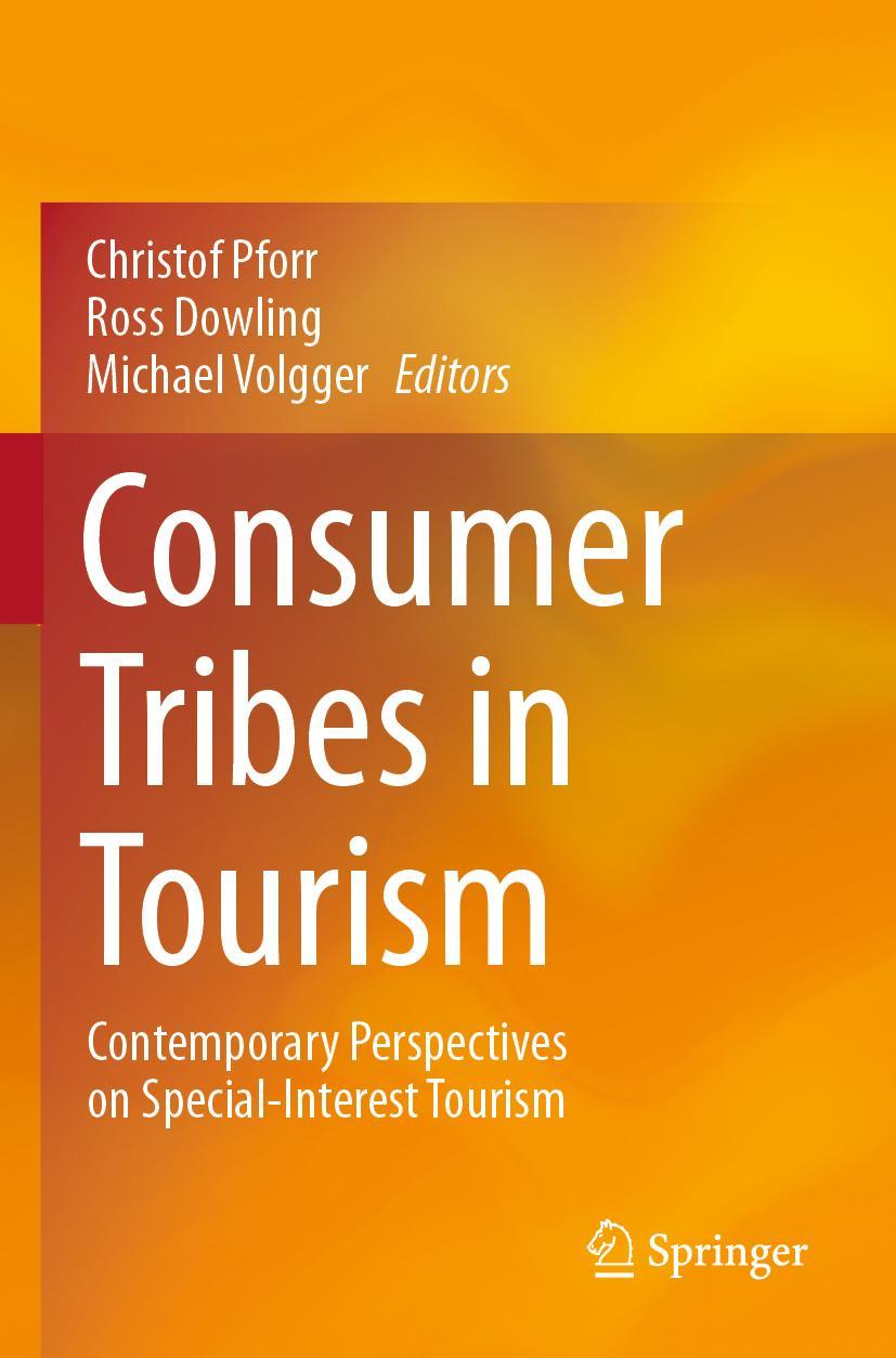 Cover: 9789811571527 | Consumer Tribes in Tourism | Christof Pforr (u. a.) | Taschenbuch