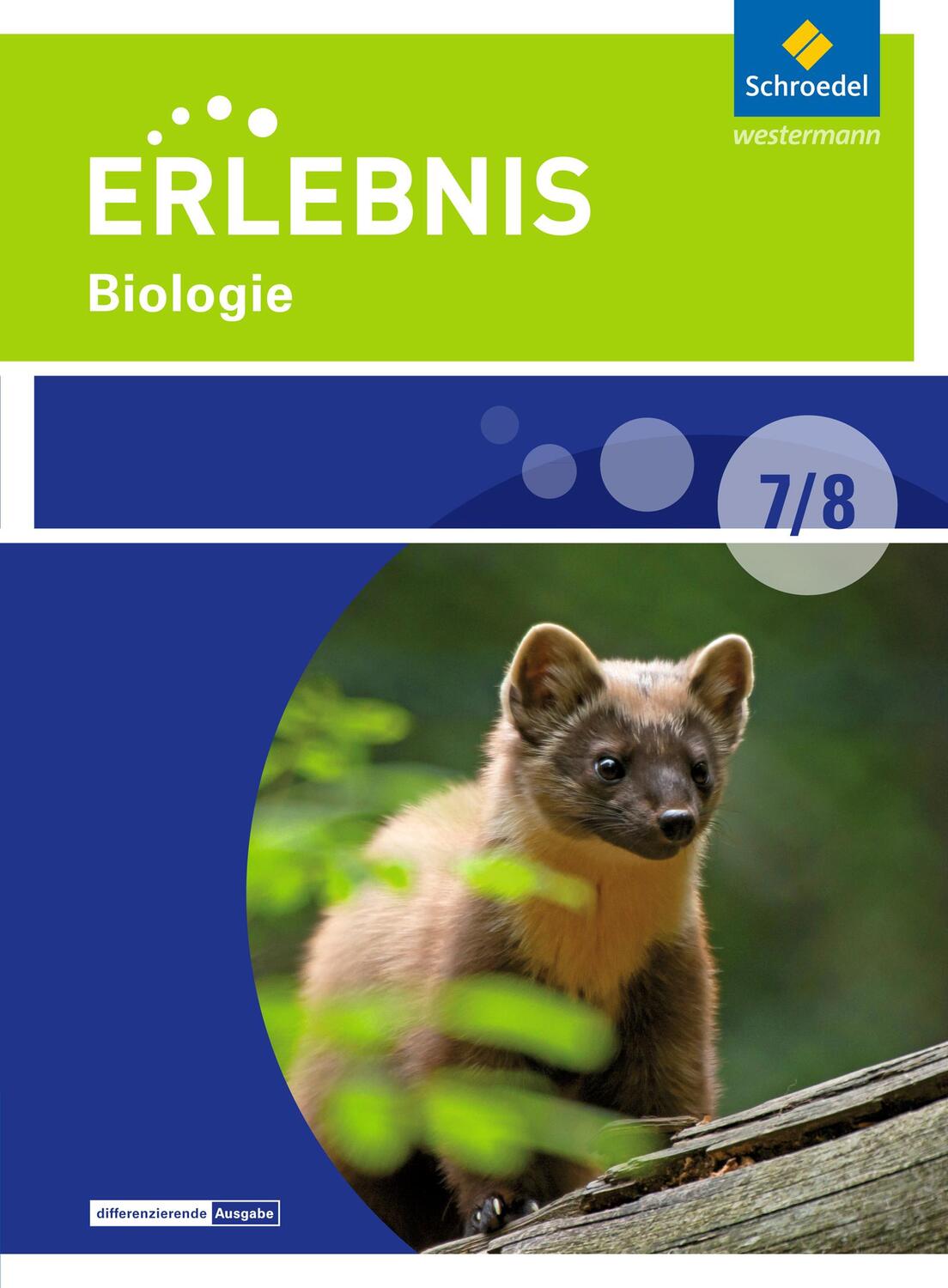 Cover: 9783507781863 | Erlebnis Biologie 7/8. Schülerband. Differenzierende Ausgabe....