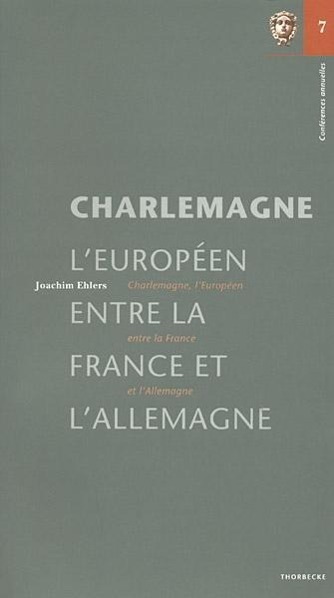 Cover: 9783799572811 | Charlemagne, l'Européen, entre la France et l'Allemagne | Ehlers