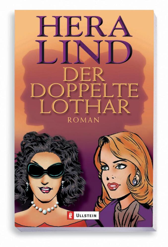 Cover: 9783548255002 | Der doppelte Lothar | Roman | Hera Lind | Taschenbuch | 456 S. | 2002