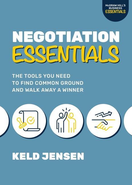 Cover: 9781265495435 | Negotiation Essentials: The Tools You Need to Find Common Ground...