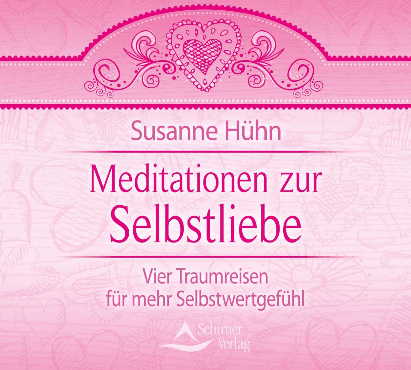Cover: 9783897678941 | Meditationen zur Selbstliebe | Susanne Hühn | Audio-CD | Deutsch