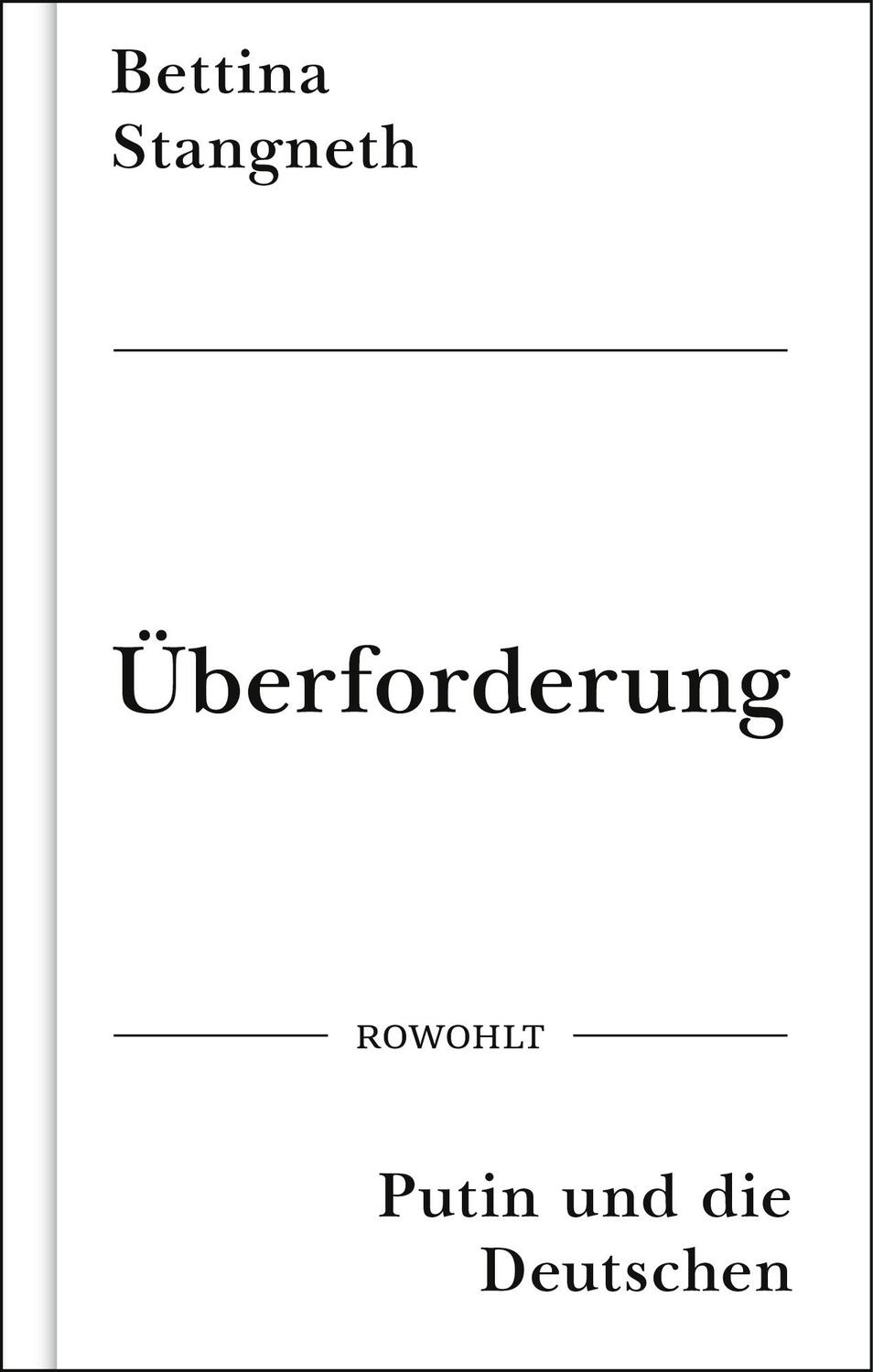 Cover: 9783498003555 | Überforderung | Bettina Stangneth | Buch | Deutsch | 2023 | Rowohlt