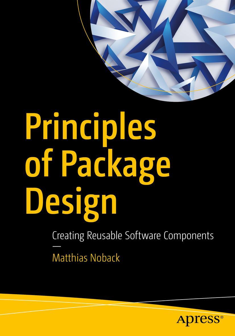 Cover: 9781484241189 | Principles of Package Design | Creating Reusable Software Components