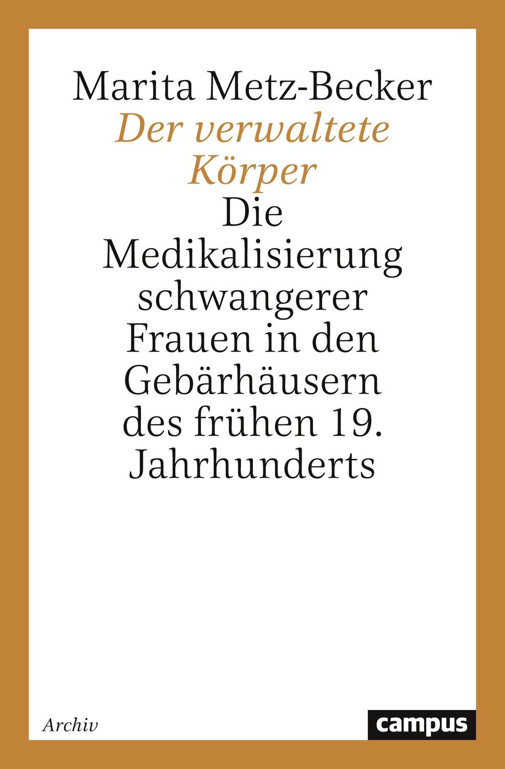 Cover: 9783593357478 | Der verwaltete Körper | Marita Metz-Becker | Taschenbuch | Paperback