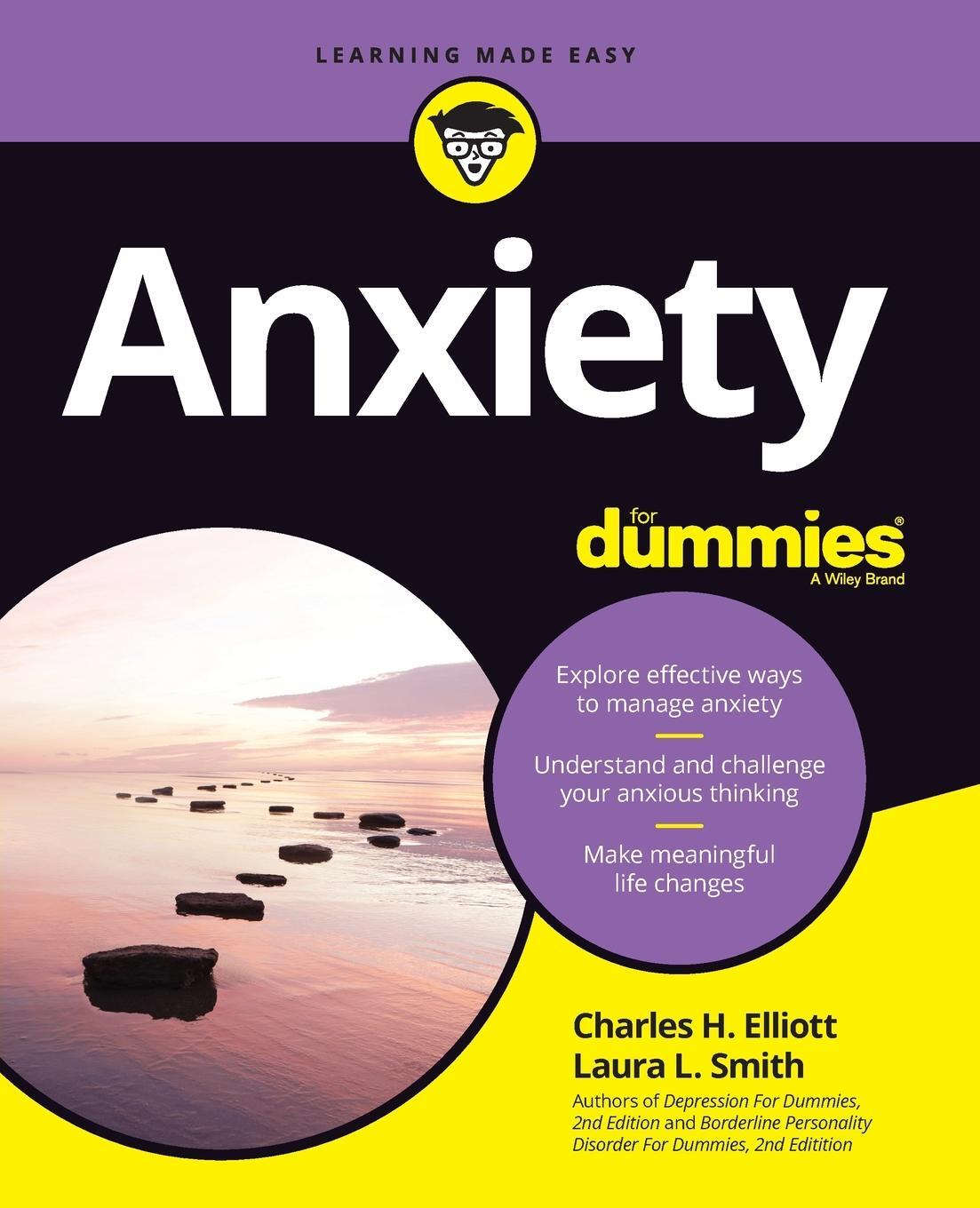 Cover: 9781119768500 | Anxiety For Dummies | Charles H. Elliott | Taschenbuch | Paperback