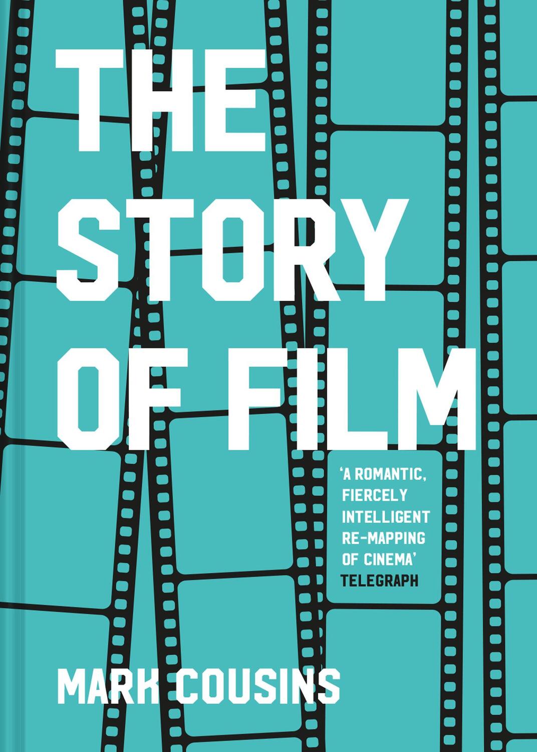 Cover: 9781911641827 | The Story of Film | Mark Cousins | Buch | Englisch | 2020