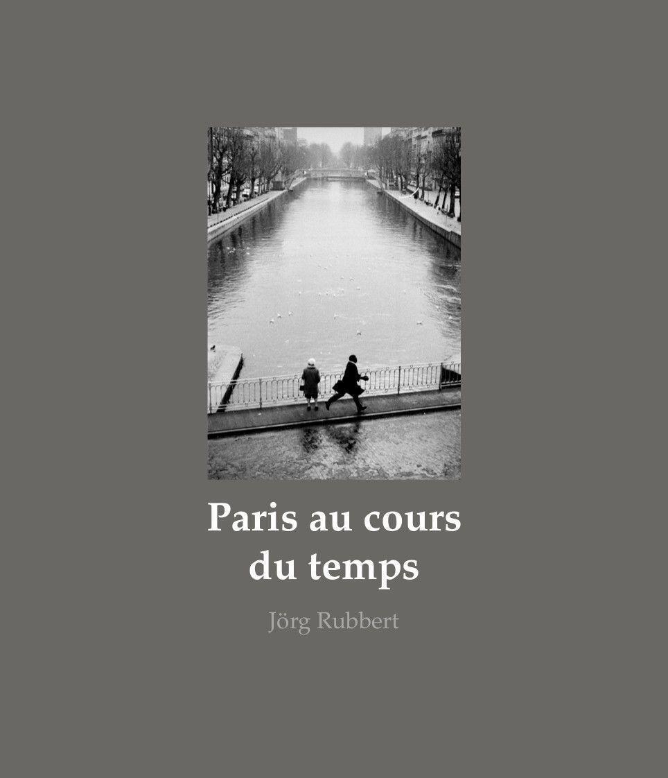 Cover: 9783862069323 | Paris au cours du temps | Buch | 208 S. | Deutsch | 2021
