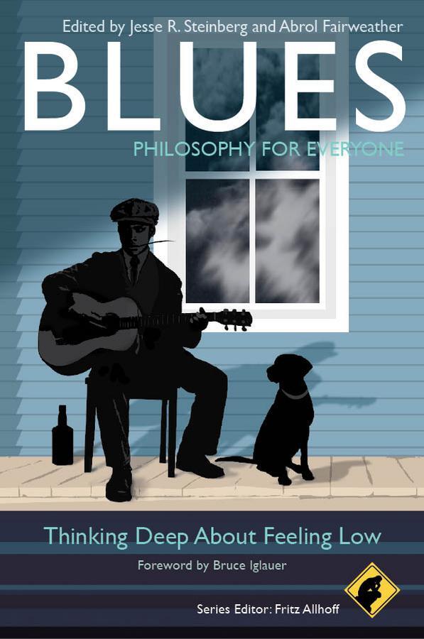 Cover: 9780470656808 | Blues - Philosophy for Everyone | Jesse R Steinberg | Taschenbuch